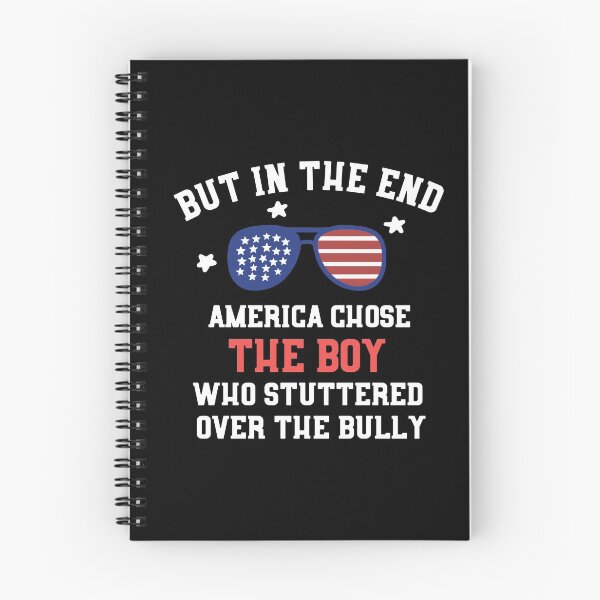 Item preview, America Chose Boy Who Stuttered Over the Bully Meme designed and sold by TheaDesign.