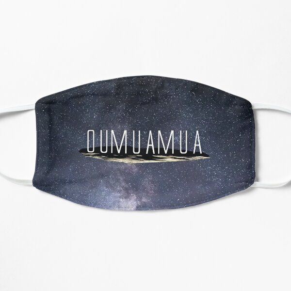 Visited by Oumuamua Flat Mask