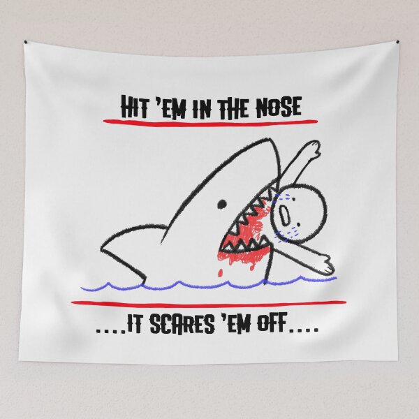Item preview, Hit 'Em In The Nose It Scares Them Off Shark Attack Advice designed and sold by CBCreations73.