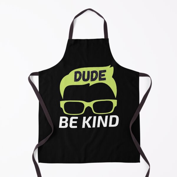 Item preview, Dude Be Kind designed and sold by SunfullyYours.