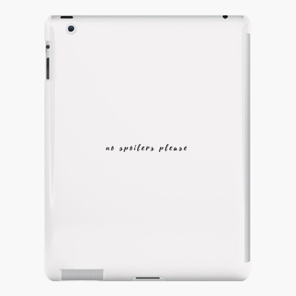 no spoilers, please. iPad Snap Case