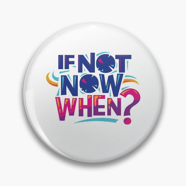 Item preview, IF NOT NOW WHEN designed and sold by urbanstore69.