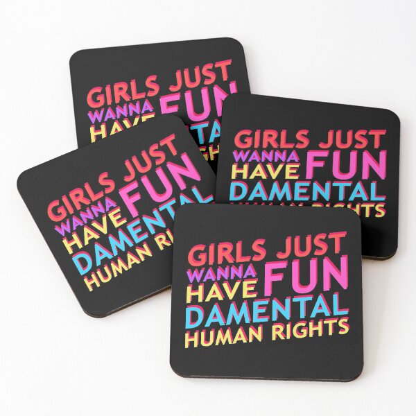 Item preview, Girls Just Wanna Have Fundamental Human Rights Feminist Quote designed and sold by sillyquestions.