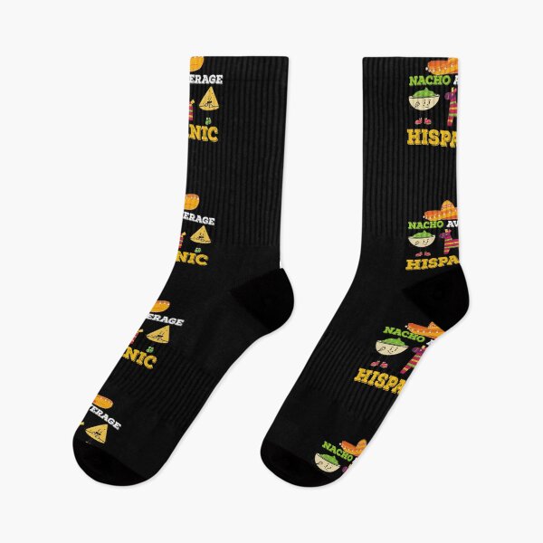 Item preview, Nacho Average Hispanic Funny Quote designed and sold by AritraSur.