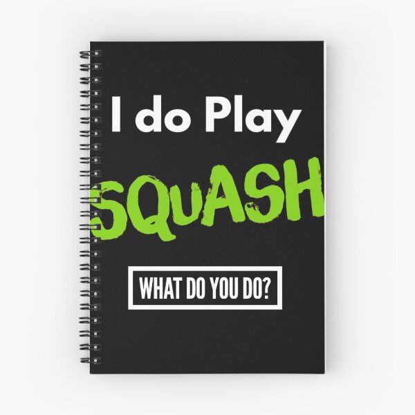 Item preview, Squash: I do play squash - what do you do? designed and sold by JJWilsonTees.
