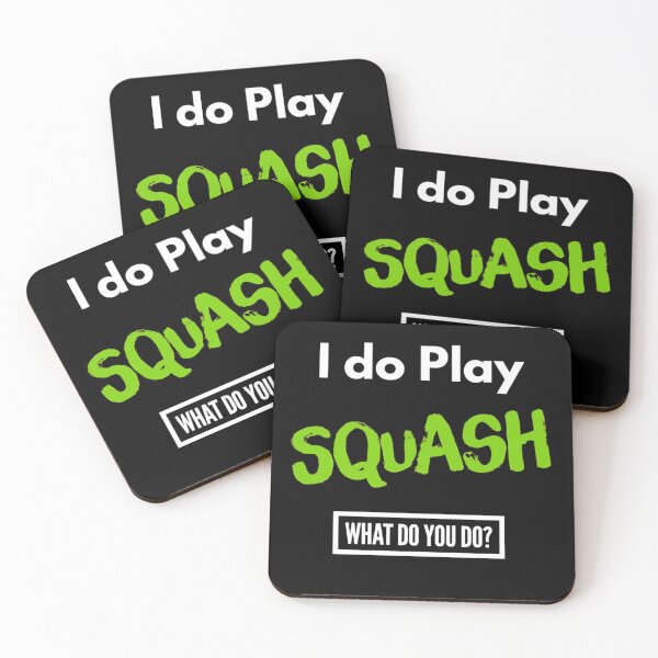 Item preview, Squash: I do play squash - what do you do? designed and sold by JJWilsonTees.