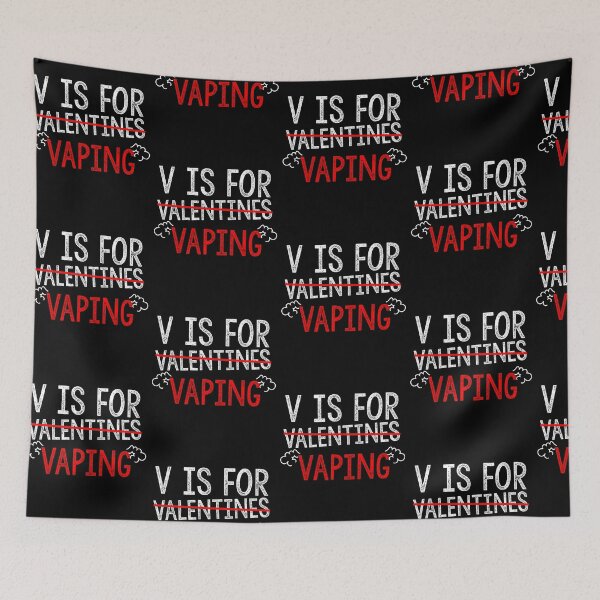 Item preview, V Is For Vaping Funny Valentines Day Lovers Hearts Single Awareness day designed and sold by Akmloza.