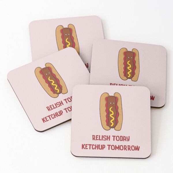 Item preview, Relish Today Ketchup Tomorrow designed and sold by GoodMoodFood.
