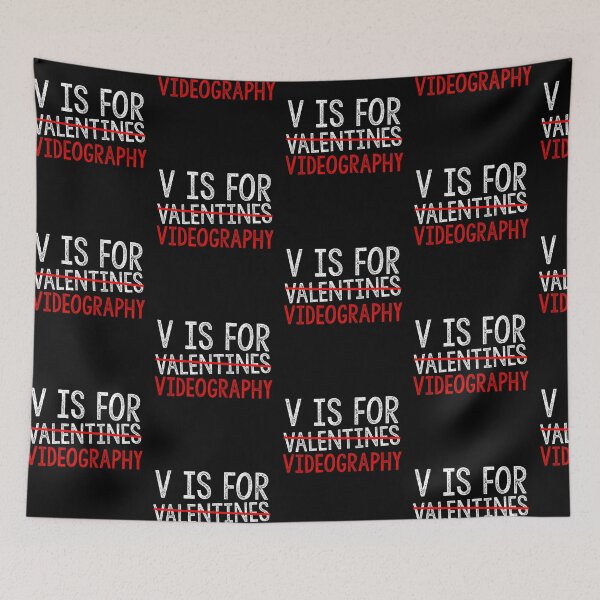 Item preview, V Is For Videography Funny Valentines Day Lovers Hearts Single Awareness day designed and sold by Akmloza.