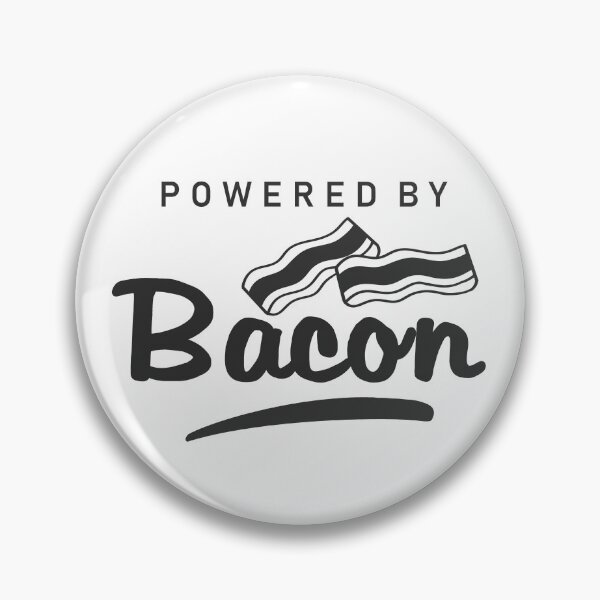 Item preview, Powered by bacon designed and sold by della95.