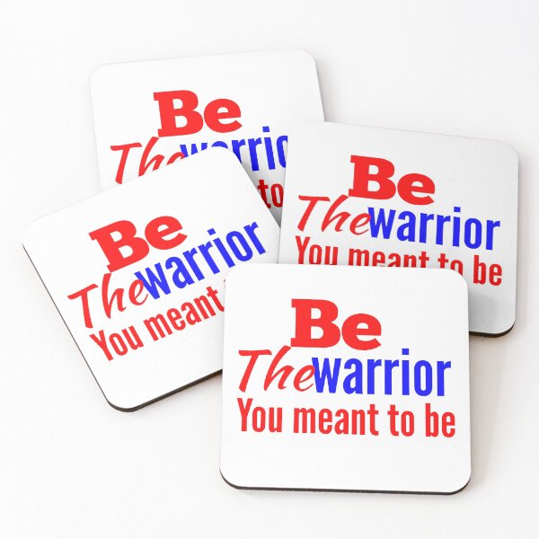 Item preview, BE THE WARRIOR YOU MEANT TO BE designed and sold by MXanwar.