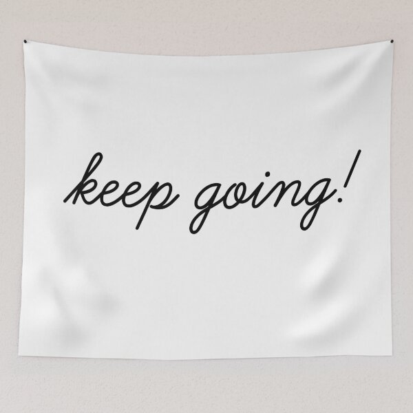 Item preview, Keep going! designed and sold by Abbie's Prints.