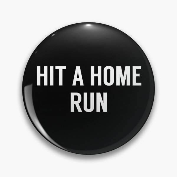 Item preview, Hit A Home Run designed and sold by MSA-42.