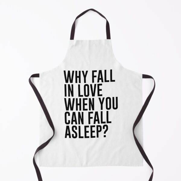 Item preview, Why Fall In Love When You Can Fall Asleep designed and sold by medbenCreation.