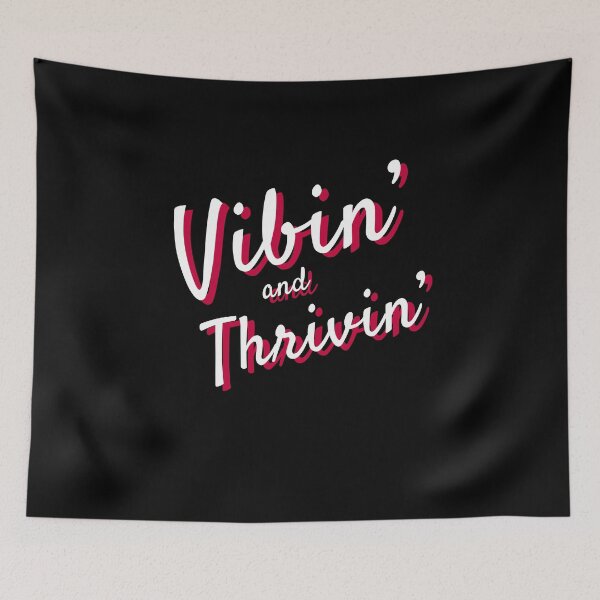 Item preview, Vibin' And Thrivin' Cool Retro Chill Quote Positivity Cute Aesthetic designed and sold by sillyquestions.