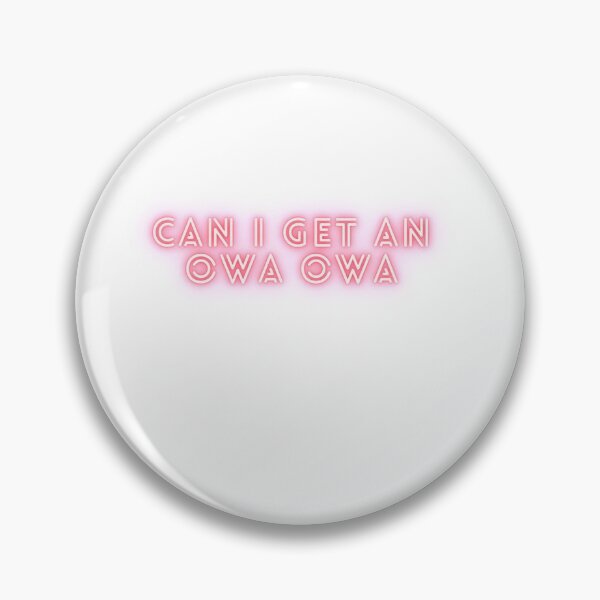 Item preview, Can I Get An Owa Owa designed and sold by Skaters.