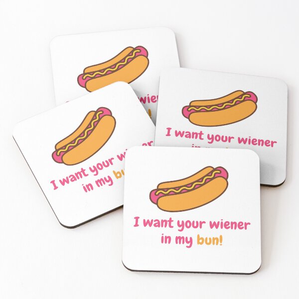 Item preview, I Want Your Weiner in My Bun! (w) designed and sold by GoodMoodFood.