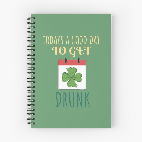 Item preview, Todays A Good Day To Get Drunk Funny St Patrick Day designed and sold by The Full Cart.