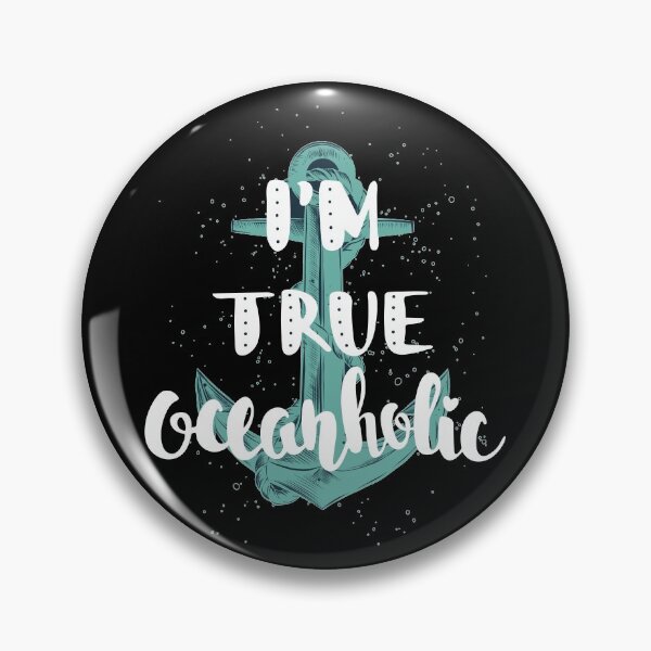 Item preview, I am true Oceanholic designed and sold by urbanstore69.