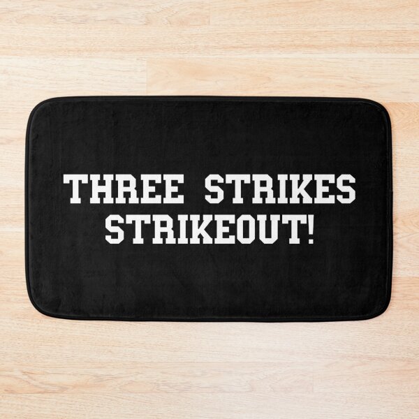 Item preview, Three Strikes Strikeout! designed and sold by MSA-42.
