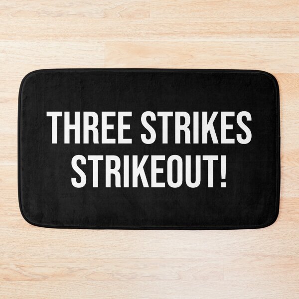 Item preview, Three Strikes Strikeout! designed and sold by MSA-42.