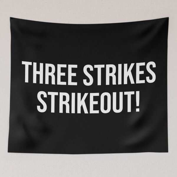 Item preview, Three Strikes Strikeout! designed and sold by MSA-42.