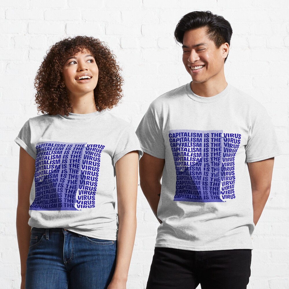 T-shirt classique « CAPITALISM IS THE VIRUS»
