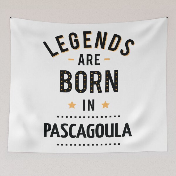 Item preview, Legends Are Born In Pascagoula designed and sold by ProjectX23.