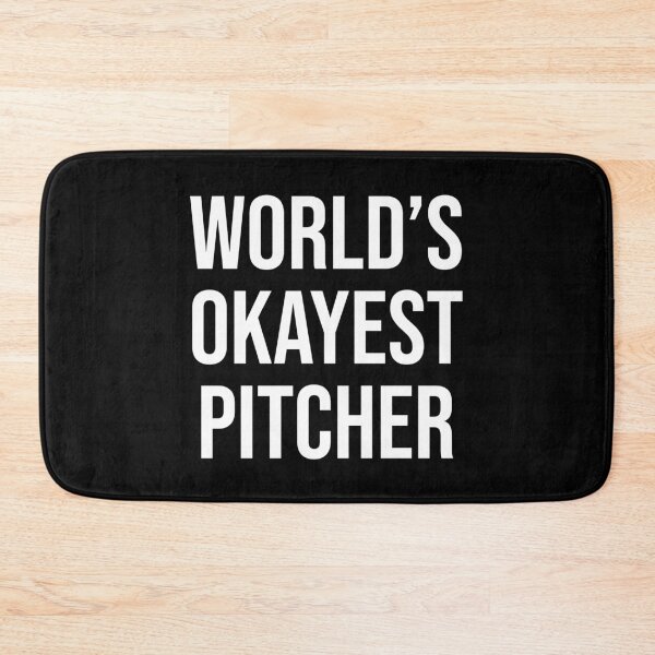 Item preview, World's Okayest Pitcher designed and sold by MSA-42.