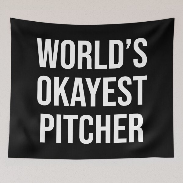 Item preview, World's Okayest Pitcher designed and sold by MSA-42.