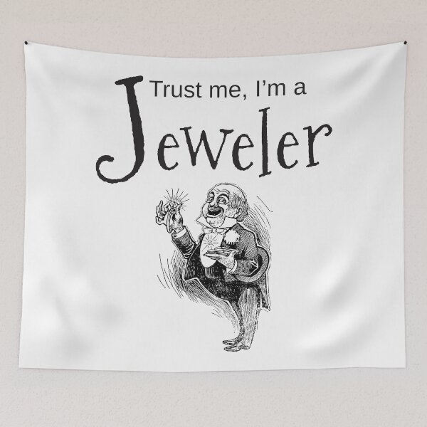 Item preview, Trust Me I'm A Jeweler designed and sold by 4AllTimes.