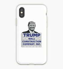 TRUMP - WALL CONSTRUCTION COMPANY iPhone Case