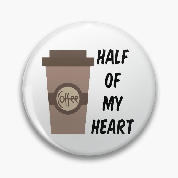 Item preview, Half Of My Heart, Coffee designed and sold by LameToad.