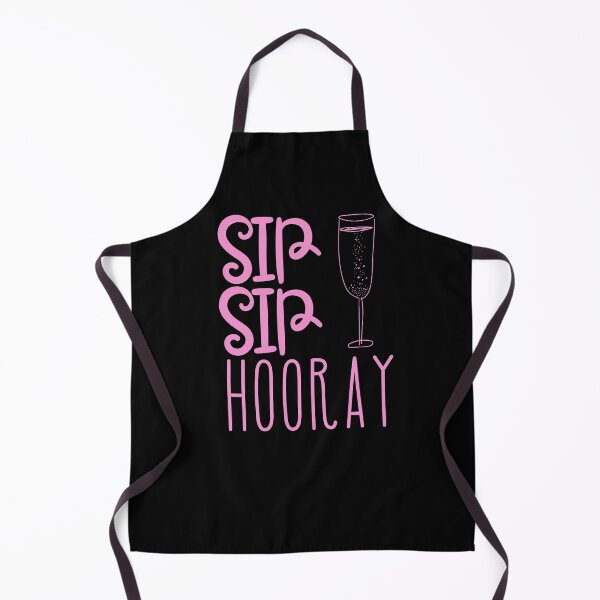 Item preview, Sip Sip Hooray designed and sold by SunfullyYours.