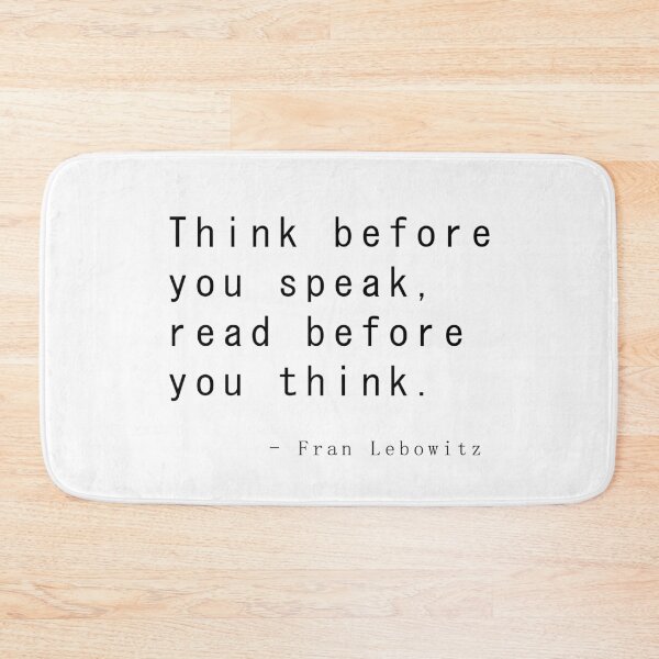 Item preview, Fran Lebowitz — Think before you speak. Read before you think. designed and sold by doyle-design.