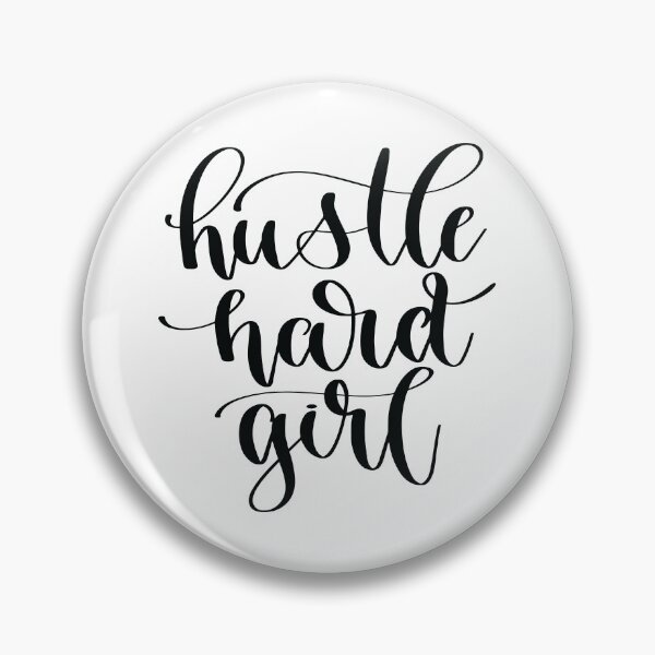 Item preview, Hustle Hard Girl designed and sold by ProjectX23.