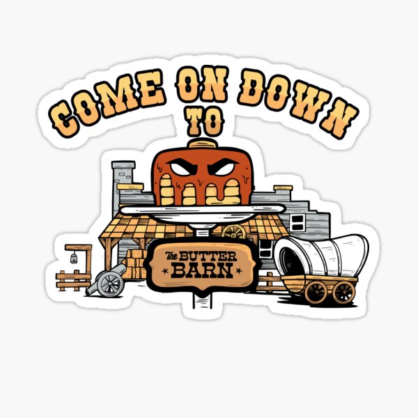 Item preview, Come on Down to the Butter Barn designed and sold by SEMarketing.