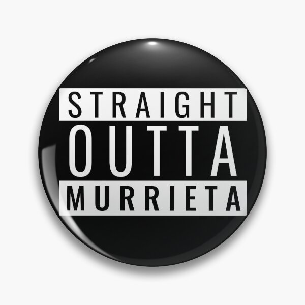 Artikelvorschau, Gerade Outta Murrieta entworfen und verkauft von Teelogic.
