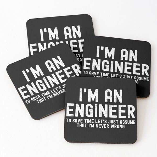 Item preview, Im An Engineer To Save Time Let's Just Assume That I'm Never Wrong designed and sold by ds-4.