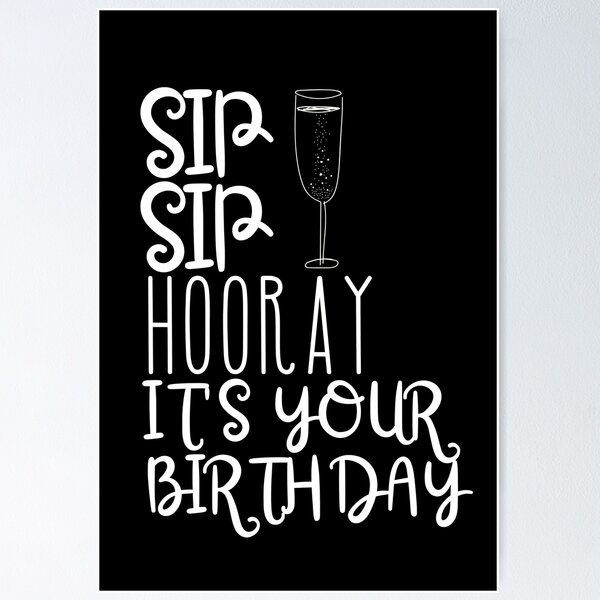 Sip, Sip, Hooray!. Handwritten Typography Black Color Text On