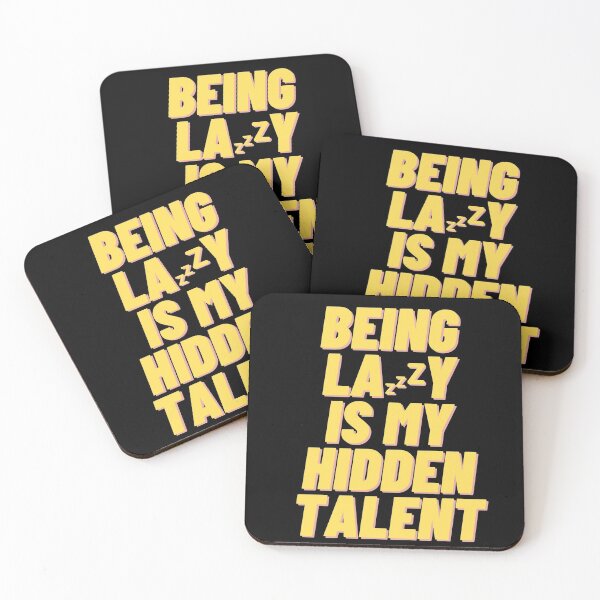 Item preview, Being Lazy is my hidden Tallent designed and sold by Jaxarts.