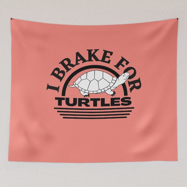 Item preview, I Brake for Turtles designed and sold by Brat-Cat-Shirts.