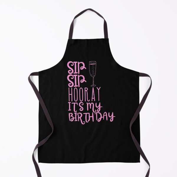 Item preview, Sip Sip Hooray It's My Birthday designed and sold by SunfullyYours.