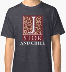 Jstor and Chill Classic T-Shirt