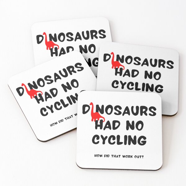 Item preview, Dinosaurs had no cycling How did that work out? designed and sold by TheGreenGoat.