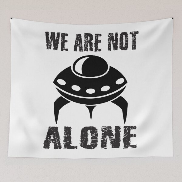 Item preview, We Are Not Alone designed and sold by 4AllTimes.