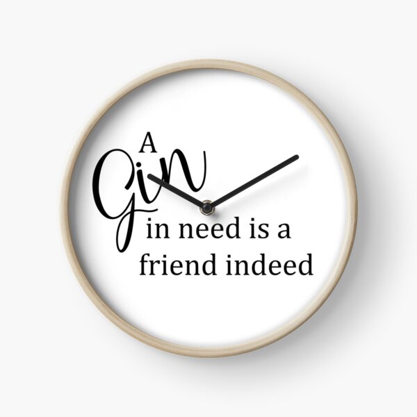 Item preview, A gin in need is a friend indeed designed and sold by newtralic.