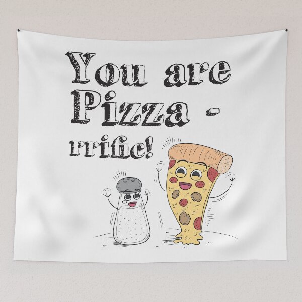 Item preview, You Are Pizza-rrific designed and sold by 4AllTimes.