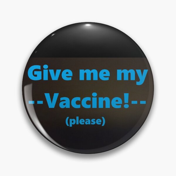 Item preview, I say I say I say .. Give me my vaccine! designed and sold by JPOempathy.
