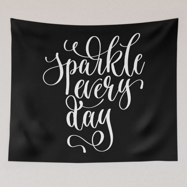 Item preview, Sparkle Every Day designed and sold by ProjectX23.